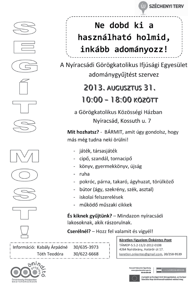 12 Acsádi Krónika Nyíracsádi slambucparádé A Mozgáskorlátozottak Hajdú-Bihar Megyei Egyesülete slambucfőző versenyt rendezett a nyíracsádi Csonkás Szabadidőparkban 2013. június 26-án.