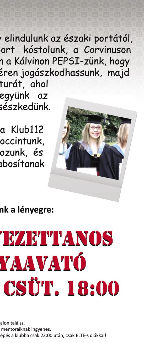 Talicskáztál-e már a meredek hegyoldalban, szöktél-e meg a Gulágról, építe él-e fenyőtobozból napolaj-fúrótornyot, fuszekliből önarcképet, idomíto ál-e már ősembert, kerge ed-e a futótüzet,