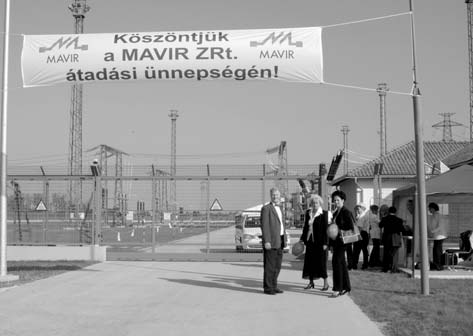 újabb alállomási és távvezetéki átadási ünnepségeken vehetünk részt. Göttlinger Attila Az átadás 2006. szeptember 28-án a Mavír ZRt.