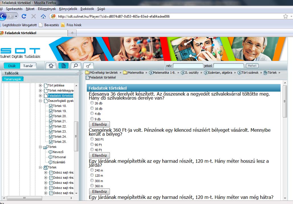 Az SDT-ről általam választott feladatok többségükben szöveges feladatok, melyekben különböző mértékegységekkel kellett dolgozni.