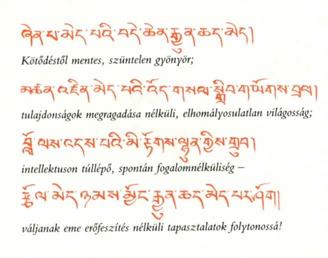 Huszadik versszak Kötődéstől mentes, szüntelen gyönyör; tulajdonságok megragadása nélküli, elhomályosulatlan világosság; intellektuson túllépő, spontán fogalomnélküliség váljanak eme erőfeszítés