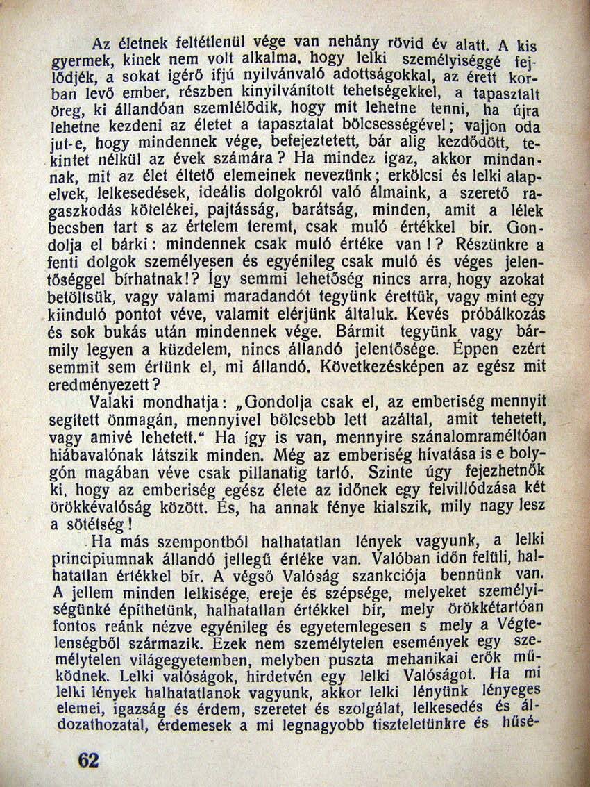 Az életnek feltétlenül vége van nehány rövid év alatt. A kis gyermek, kinek!lern ~0.1! alk.alma.