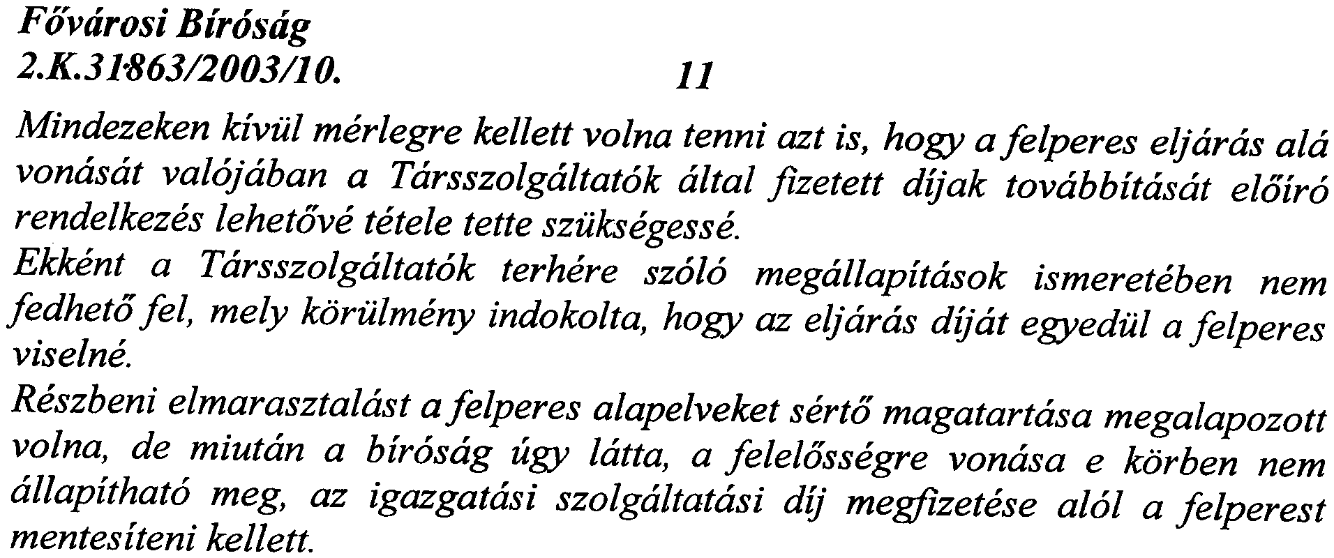 \ "'" ","c,..;.. -"," ".." Fovtirosi Birostig 2.K.31-863/2003/10.