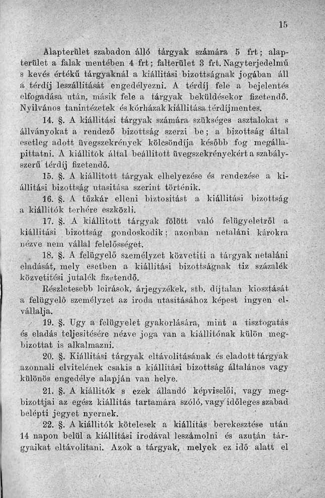 Alapterület szabadon álló tárgyak számára 5 frt; alapterület a falak mentében 4 frt; falterület 3 frt.