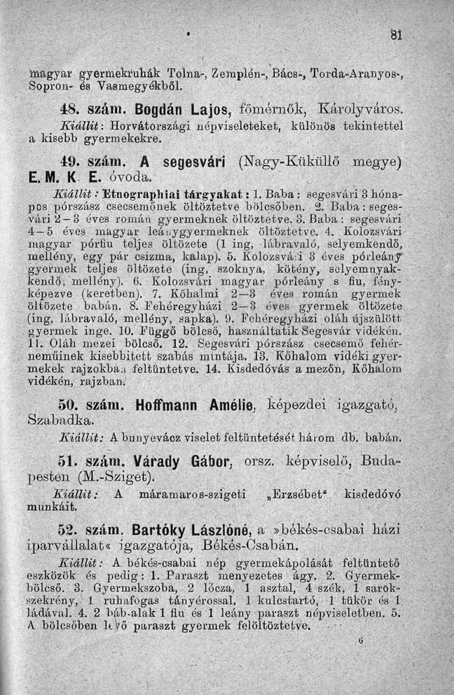 magyar gyermekruhák Tolna-, Zemplén-, Bács-, Torda-Aranyos-, Sopron- és Vasmegyékből. 48. szám. Bogdán Lajos, főmérnök, Károlyváros.