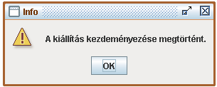 Amennyiben mindent helyesnek ítél, a megfelelő helyen aláírja, az ügyintéző is ellátja a hivatalos pecsétlenyomatával és aláírásával.