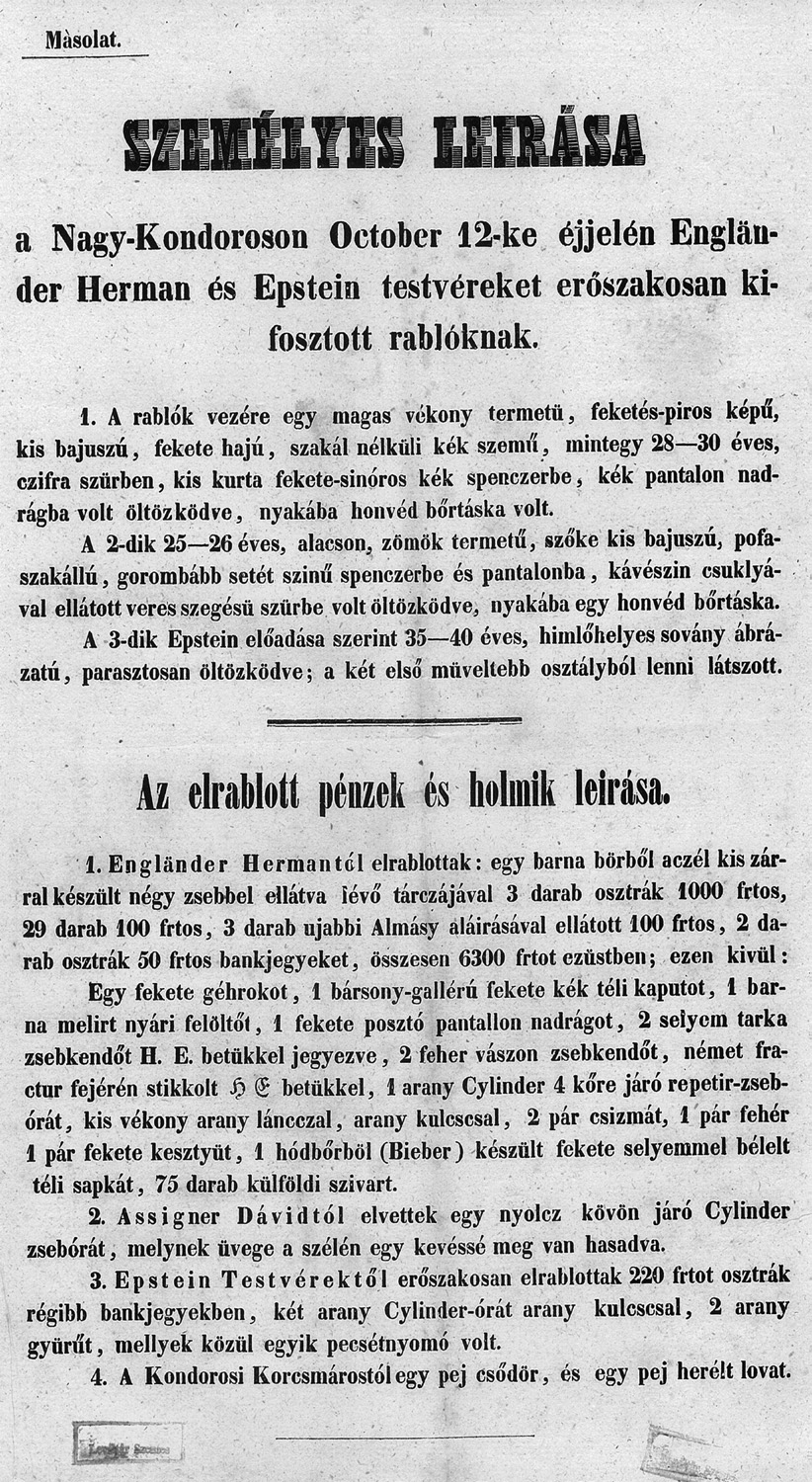 6 Izvorul în han, au pătruns doar trei bărbaţi. Asta au declarat comercianţii păgubiţi iar martorii oculari de la han au putut să descrie autorităţilor doar trei persoane.