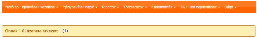 2.4. A SZEMÉLYES ÜZENETEK KEZELÉSE Az Igénybevevői Nyilvántartás bizonyos események bekövetkeztéről személyes üzenetben tájékoztatja a felhasználókat.