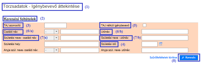 A (2) Keresési feltételek kitöltése után kattintson a (8) Keresés nyomógombra.