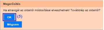 Ha kitöltötte a szükséges mezőket, és a megőrzés mellett dönt, kattintson az (4) Igénybevevő mentése gombra.