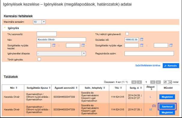 4.4. ELLÁTÁSI SZÜKSÉGLET (SZOLGÁLTATÓ TEVÉKENYSÉG TÍPUSA) VÁLTOZÁSÁNAK KEZELÉSE A szolgáltató tevékenység típusa a szociális szolgáltatásoknál az idősellátásban, a gyermekjóléti- és gyermekvédelmi