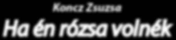 Negyvennégy év, az egy emberöltő. És akár hiszitek, akár nem, Zsuzsi ugyanolyan vonzó, lendületes, mosolygós és magával ragadó, mint amikor elindult... Hogy hogyan csinálja ezt, nem tudni.