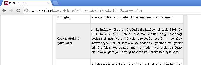 6. kérdés: értelmezhető-e úgy a törvény, hogy a pénzintézeteknek nem kellett számításokkal bemutatni a kockázatok hatását a törlesztő részletre?