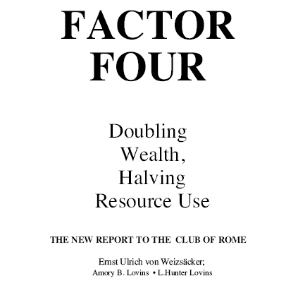E. Wiezsäcker A. B. Lovins L. H. Lovins: Négyes tényező 1998.