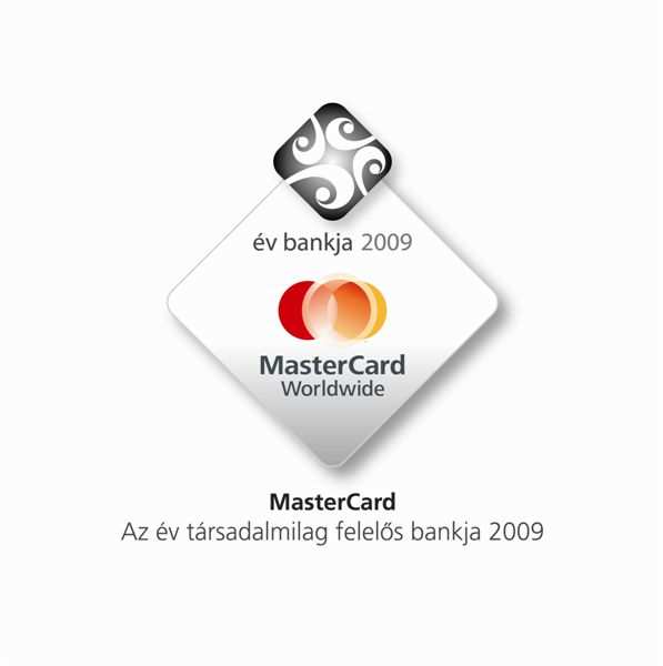 2009-ben elnyert díjaink tükrözik minıség iránti elkötelezettségünket Mastercard év bankja verseny: 1.