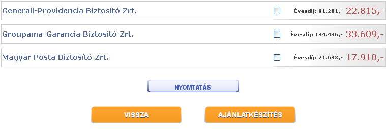 45 68. ábra: casco+ KGFB díjtájékoztató Az oldalon a biztosítók casco ütemdíj szerint növekvő sorrendben jelennek meg. A sorrend a legalacsonyabb forintális önrészre vonatkozik.