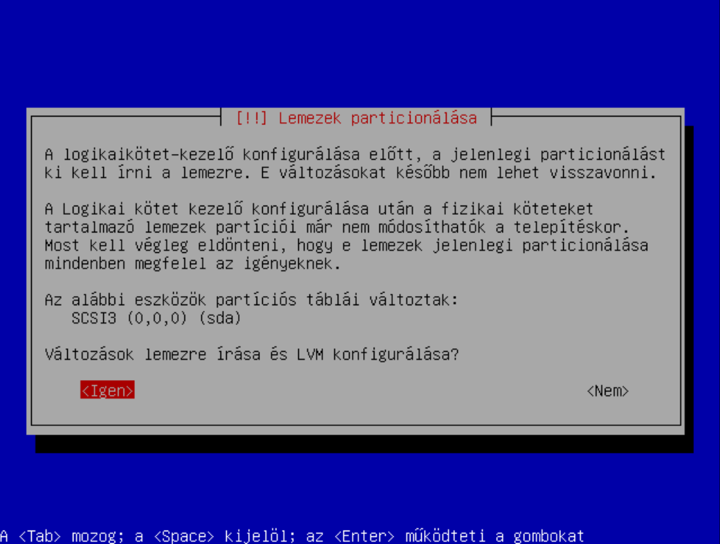 Lemez particionáláshoz válasszuk az Irányított LVM az egész lemezen menüpontot. (13. ábra.) 13. ábra. Szerver telepítés, particionálás.