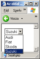 50. oldal Web programozás (0.5. verzió) <form> <select name="autok"> <option value="audi">audi <option value="fiat">fiat <option value="skoda">skoda <option value="suzuki" selected="selected">suzuki