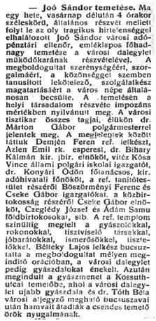 93 A Független Hajdúság c. újság 1936. július 19-i számában jelent meg: JOÓ SÁNDOR TEMETÉSE.
