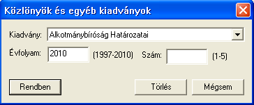 A lenyíló listából nemcsak a Magyar Közlöny, hanem a Hivatalos Értesítő, a Határozatok Tára, valamint az ún. ágazati közlönyök és egyéb (hivatalos) lapok tartalma érhető el.