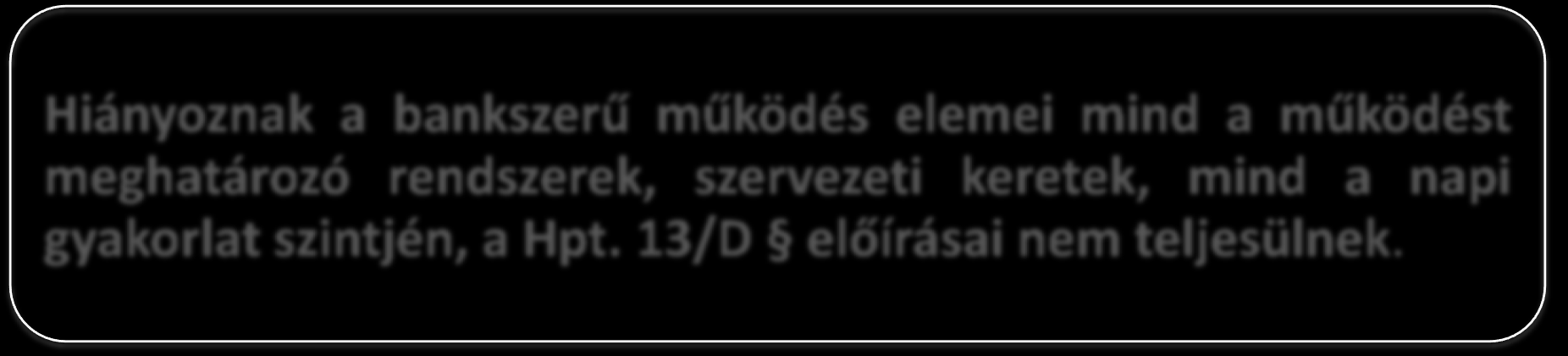 Vállalatirányítás Alapvető problémák A belső kontrollrendszer néhány eleme formálisan működik, összességében azonban nem alkalmas arra, hogy a fennálló kockázatokat kezelje.