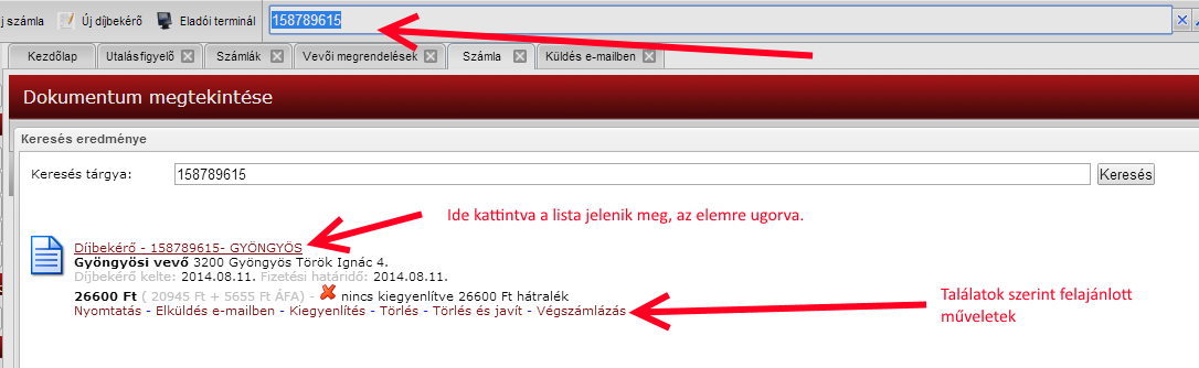 12.5 ÁLTALÁNOS KERESŐ HASZNÁLATA A felület legfelső részén található az általános kereső, melyben alapvetően dokumentum sorszámok (pl: számlasorszám),