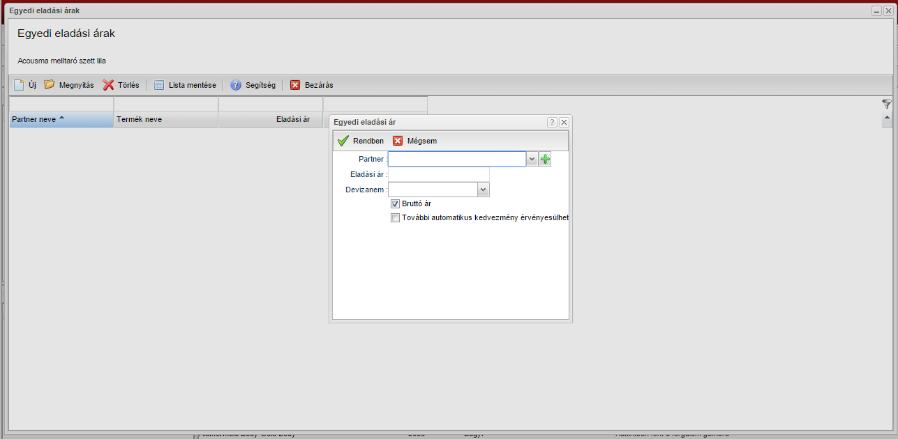 Ebben az ablakban az Új nyomógombbal vihetünk fel új partnert és hozzá tartozó árat. A Bruttó ár jelölőnégyzet használatával jelölhetjük, hogy a rögzített ár bruttó, vagy ÁFÁ-val növelendő, nettó ár.