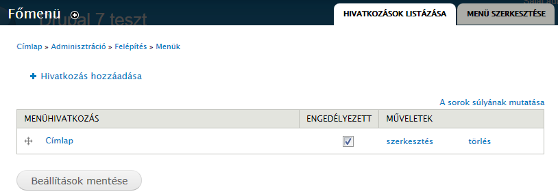 7.1. Menük 125. oldal 7.2. ábra. Főmenü alapbeállításai A menü nevét és címét ugyan nem, de a leírását megváltoztathatjuk ízlésünk szerint.