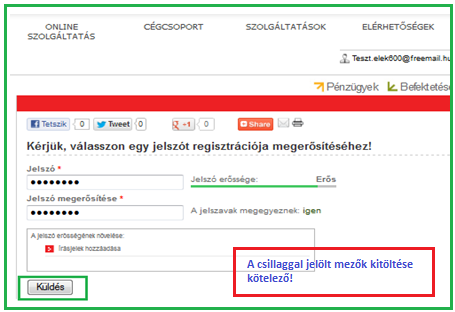 A regisztrációt követően a felhasználó a megadott e-mail címére automatikus értesítő üzenet kerül kiküldésre.