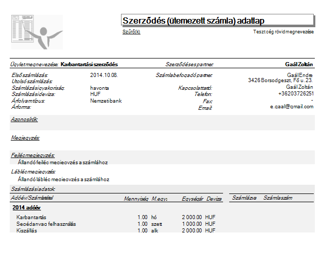 A sor végén az S státusz mezőbe a program jelenít meg élő szerződés esetén a ikont, ha a dátumok alapján megadott időszakra minden számla generálása megtörtént, akkor a ikont.