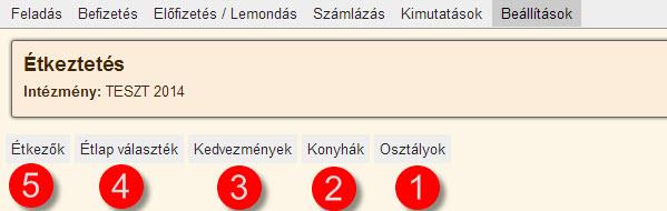 4. Étkeztetés modul beállítások A térítés modul használatának előfeltétele, hogy rendszer beállítások az előző pont szerint megtörténjenek az intézményen belül: - intézmény beállításoknál étkeztetési