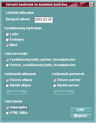 Listák 70 Listázás időszaka - Befejező dátum Ebbe a mezőbe azt a dátumot kell beírni, amely dátumhoz viszonyítva vagyunk kíváncsiak, hogy mely bizonylat esedékessége járt le és melyiké nem.