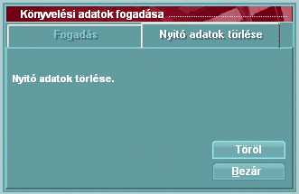 Tools menü 90 Amennyiben Önnek ez a lehetőség nem áll rendelkezésére, a KontírW32-es programjában, kérje Ügyfélszolgálatunk segítségét.