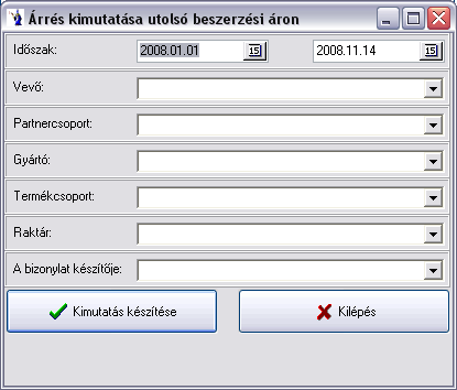 2.5.19. Árrés kimutatása utolsó beszerzési áron Ezen kimutatás mind a szállítólevelek, mind a számlák tételeit felsorolja.