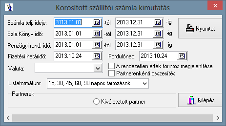 Több listaformátumban készíthető ezen kimutatás. Szükséges megadni a számla teljesítésének időintervallumát, valamint a pénzügyi rendezés időintervallumát.