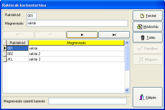 Törlés gombok segítségével. A módosítást a válasszal. A program ezen részében is lehetőség nyílik keresésre kód vagy megnevezés szerint.
