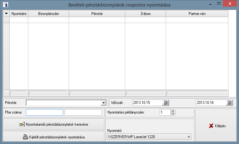 generálását. 1.12.4. Bevételi pénztárbizonylatok csoportos nyomtatása A csoportos nyomtatás megkezdése előtt kötelező megadni a bizonylatok időintervallumát és a pénztárat.