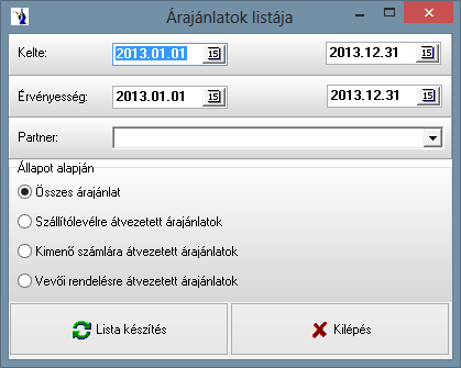 2. Kimutatások A rendszerben rögzített adatok sokaságából különféle információk nyerhetők és szükségesek.