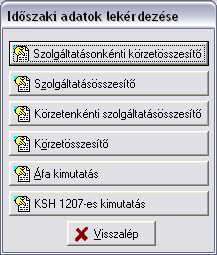 A rögzített teljesítések módosítása 1. Kiválasztjuk a módosítani kívánt teljesítési tételt 2. Rákattintunk az Módosítás nyomógombra 3. Módosítjuk a kívánt adatot és Jóváhagy -juk.