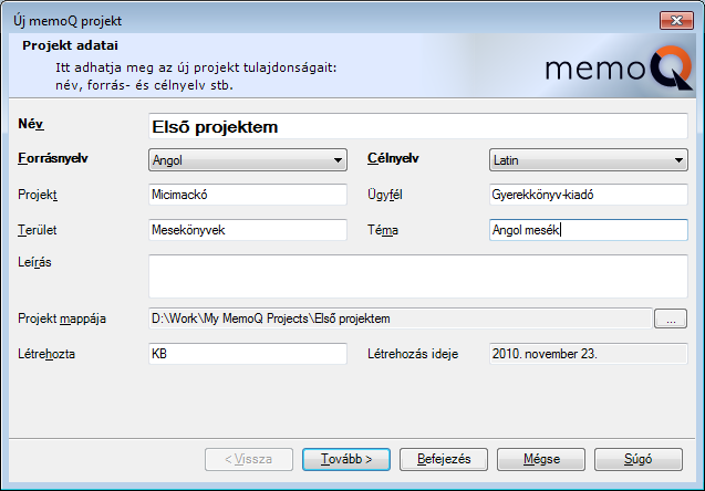 4 Projekt létrehozása és módosítása 4 Projekt létrehozása és módosítása Projekt létrehozása Amikor elindítjuk a memoq programot, először az Indítópult fül jelenik meg.