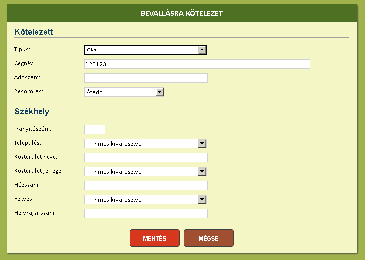 8. kép 3.2.A kötelezett nincs a listán Abban az esetben, ha nincsen a keresett bevallásra kötelezett a listán, új felvitelére van lehetőség a 7. képen láthatóak szerint az Új gombra kattintva.