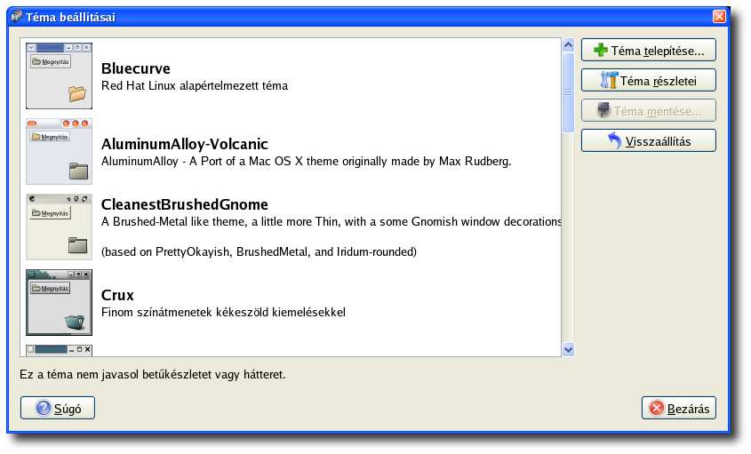 gtk 2007/10/21 14:22 page34 #34 34 3.2. ábra. A GNOME témakezelője rülményeket, amelyek közt az általunk készített alkalmazásoknak működniük kell.