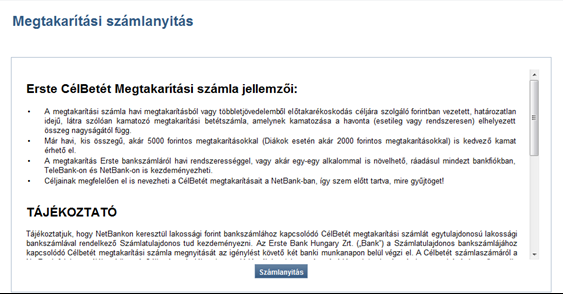 89. képernyő Megtakarítási számlanyitás tájékoztató A legördülő menüből kiválasztható a kapcsolódó folyószámla, a Küldés gombbal továbbítható az igény.