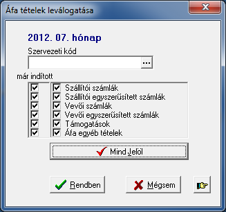 4.10.3 Adott időszakhoz tartozó tételek leválogatása menüpont Ahhoz, hogy egy következő hónap ÁFA listáit le lehessen kérni egyeztetés céljából, ahhoz előtte az Adott időszakhoz tartozó tételek