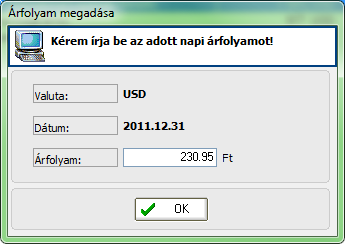 Amennyiben valutanemenként értékeljük a számlákat, akkor minden egyes értékelés után a program értesítést küld arról, hogy az adott valutanem értékelése sikeresen lefutott. 262.