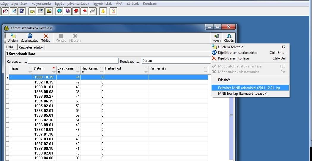 30. ábra Számlatételek felvitele/módosítása 4.3.12 Kamat százalékok Ennek a törzsnek a késedelmi kamatokkal kapcsolatos levelek esetén van jelentősége.
