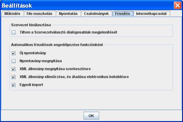 Az ablakban további két beállítási lehetőség van: Kijelölés(ek) megjegyzése: A bejelölés hatására a program megjegyzi, hogy mely szervezetek nyomtatványait keresse a következő indításkor.