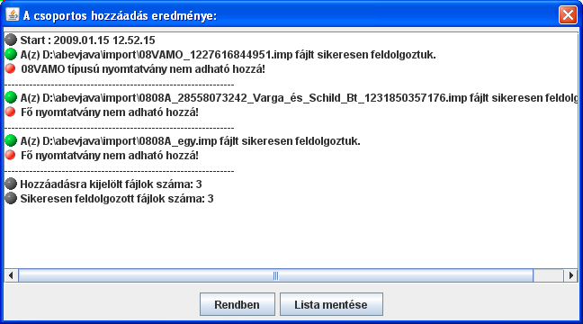 Ha az importálandó állomány olyan adattípus hibákat tartalmaz, ami a lefutó újraszámításnál nem okoz hibát, akkor az importálás megtörténik.