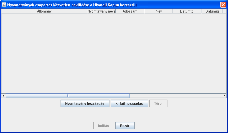 Nyomtatványok csoportos közvetlen beküldése a Hivatali Kapun keresztül Elérhetősége: 1.