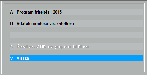 12. Programfrissítés, Adatok mentése és visszatöltése (8) Ez a menüpont az adatok mentésére, visszatöltésére és új verzió feltöltésére szolgál.